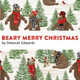 Beary Merry Christmas by Deborah Edwards